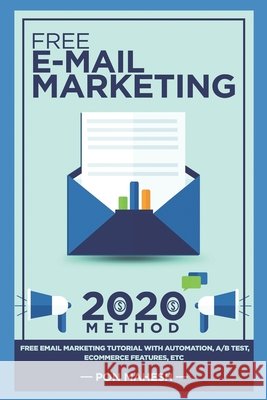 Email Marketing: 2020: Automation, A/B Test, eCommerce Features etc Mahesh, Pon 9798645095062 Independently Published - książka