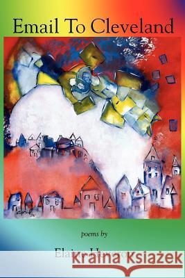Email to Cleveland Elaine Heveron 9781891386848 Plain View Press - książka