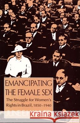 Emancipating Female-C June Edith Hahner June E. Hahner 9780822310518 Duke University Press - książka