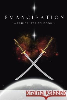 Emancipation: The Warrior Series Book 1 A L Carter   9798987213308 A.L. Carter - książka