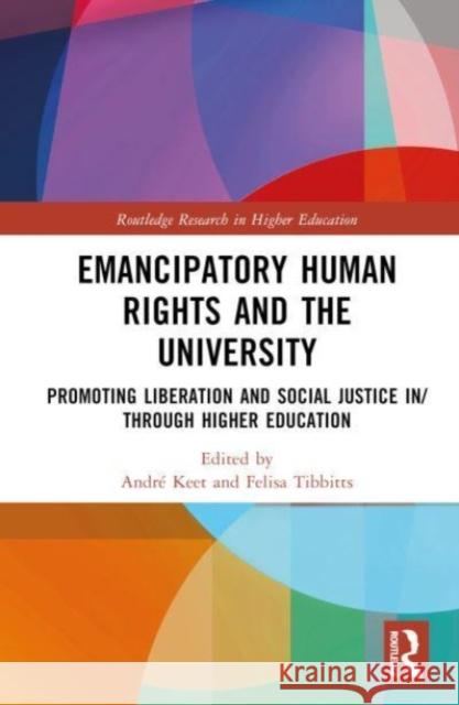 Emancipatory Human Rights and the University  9781032138619 Taylor & Francis Ltd - książka