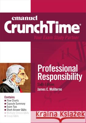 Emanuel Crunchtime for Professional Responsibility James E. Moliterno 9781543805901 Aspen Publishers - książka