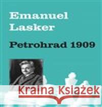 Emanuel Lasker - Petrohrad 1909 Emanuel Lasker 9788087303634 Galerie Dolmen - książka