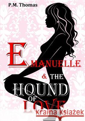 Emanuelle P. M. Thomas 9781326255596 Lulu.com - książka