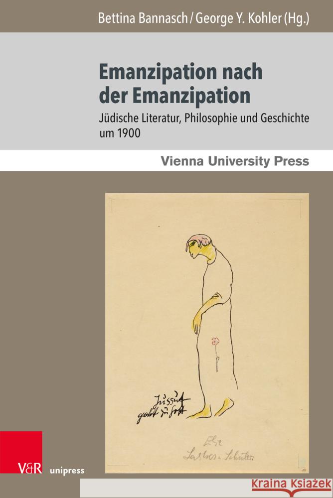 Emanzipation Nach Der Emanzipation: Judische Literatur, Philosophie Und Geschichte Um 1900 George Y. Kohler Bettina Bannasch Julia Ingold 9783847116790 V&R Unipress - książka