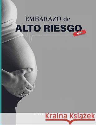Embarazo De Alto Riesgo II Paulino Vigil de Gracia   9781088210222 IngramSpark - książka