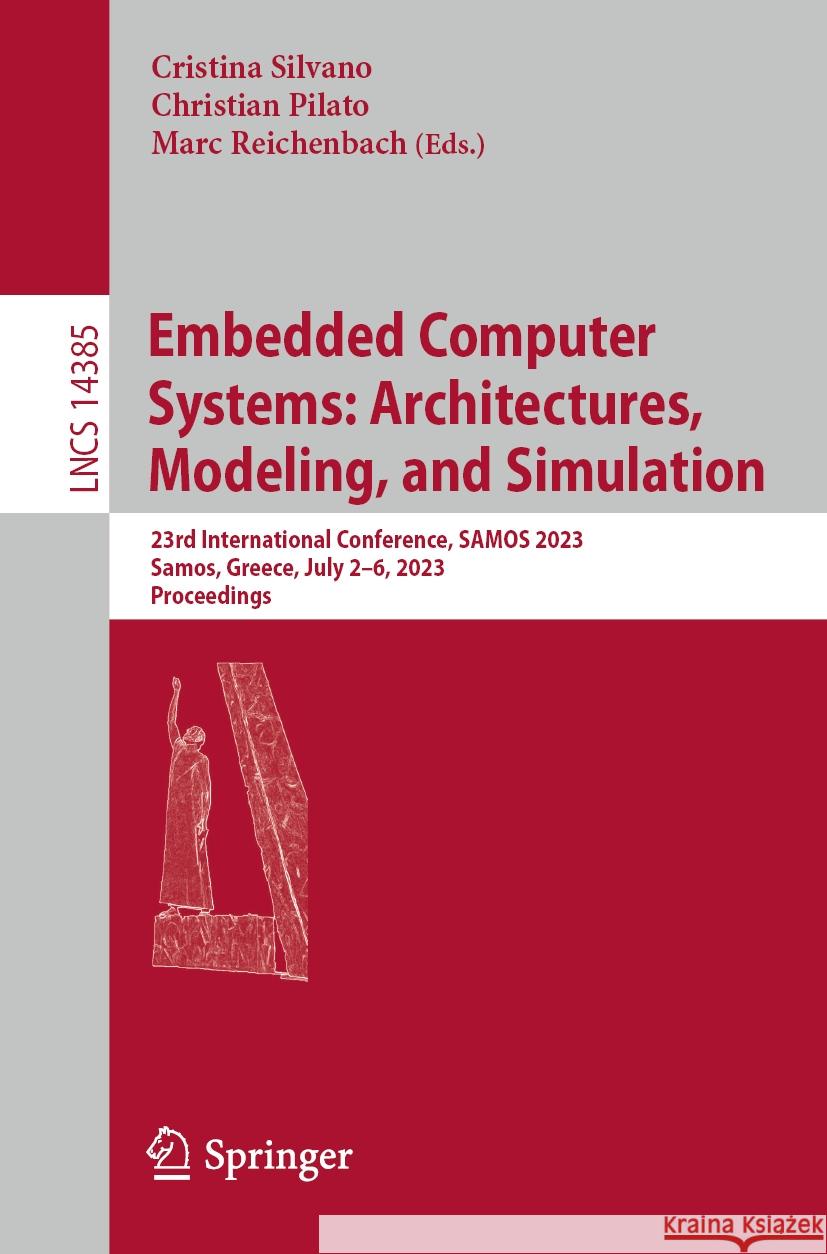 Embedded Computer Systems: Architectures, Modeling, and Simulation  9783031460760 Springer Nature Switzerland - książka