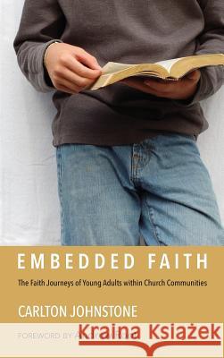 Embedded Faith Carlton Johnstone, Dr Andrew Root 9781498267809 Wipf & Stock Publishers - książka