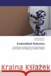 Embedded Robotics Bonato, Vanderlei, Marques, Eduardo 9783846508169 LAP Lambert Academic Publishing