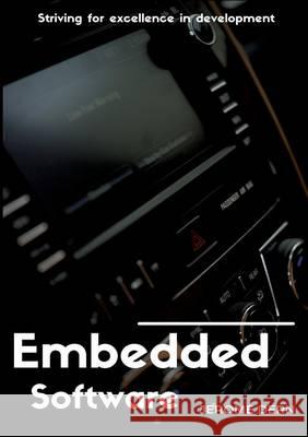 Embedded Software: Striving for excellence in development Dern, Jérôme 9782322017225 Books on Demand - książka