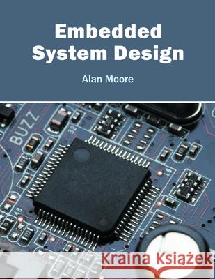 Embedded System Design Alan Moore 9781682852361 Willford Press - książka