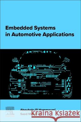 Embedded Systems in Automotive Applications Aboubakr E Saad Motahhir 9780443338618 Elsevier - książka