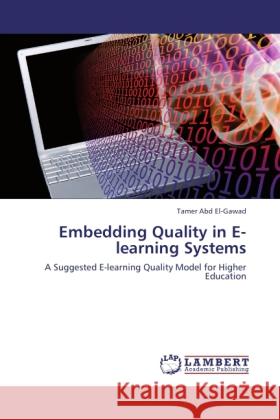 Embedding Quality in E-learning Systems Abd El-Gawad, Tamer 9783846531723 LAP Lambert Academic Publishing - książka