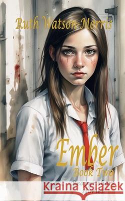 Ember: Book Two (Reaper books) Ruth Watson-Morris 9798326081575 Independently Published - książka