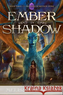 Ember in Shadow Melissa McShane 9781949663662 Night Harbor Publishing - książka