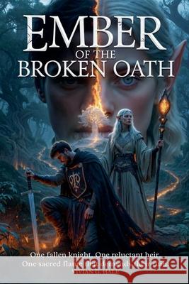Ember of the Broken Oath Vivian G. Hale 9781067117498 Tpt Books - książka