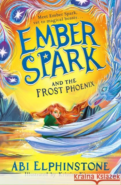 Ember Spark and the Frost Phoenix Abi Elphinstone 9781398500723 Simon & Schuster Ltd - książka