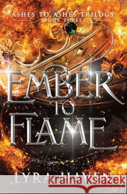 Ember to Flame Lyra Haven 9798988595052 Havenlore Publishing - książka