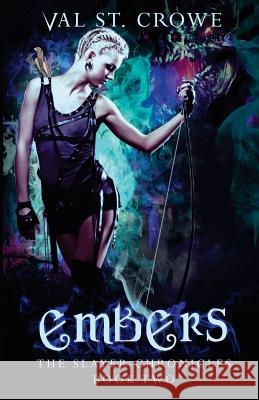 Embers Val S 9781539389712 Createspace Independent Publishing Platform - książka