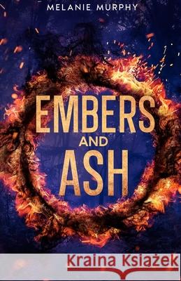 Embers and Ash Melanie Murphy 9781637777619 Red Penguin Books - książka