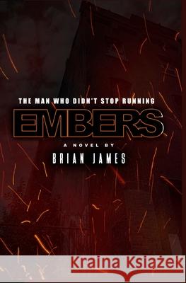 Embers: Forever, from Paradise. Brian James 9798458069939 Independently Published - książka