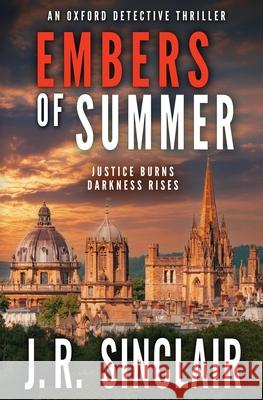 Embers of Summer J. R. Sinclair 9781915142146 Voice from the Clouds Ltd - książka