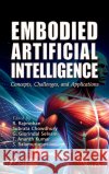 Embodied Artificial Intelligence  9781394404353 John Wiley & Sons Inc