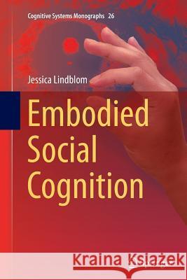 Embodied Social Cognition Jessica Lindblom 9783319371733 Springer - książka