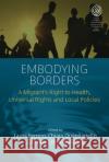 Embodying Borders  9781805393313 Berghahn Books