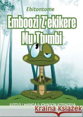 Emboozi Z'ekikere Mu Ttumbi Justus Lwanga Johnson Kitengejja 9789913964548 Author Crafts - książka