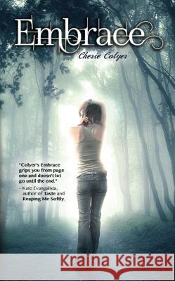 Embrace Cherie Colyer 9781936305964 Omnific Publishing - książka