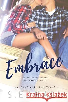 Embrace: Evolve Series Book #2 S E Hall   9781542863056 S.E.Hall - książka