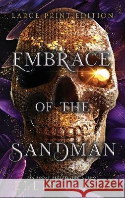 Embrace of the Sandman: Death Is Not The End: A Paranormal Fantasy Romance Ellis Leigh   9781954702424 Kinship Press - książka