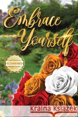 Embrace Yourself G B Bernhards   9781960752888 Workbook Press - książka