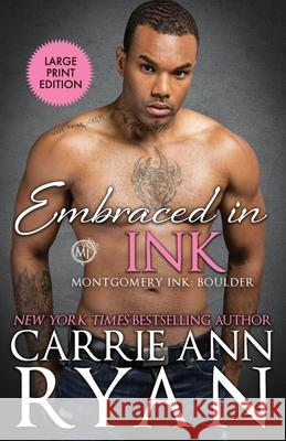 Embraced in Ink Carrie Ann Ryan 9781636950037 Carrie Ann Ryan - książka