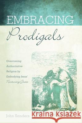 Embracing Prodigals John Sanders 9781725264069 Cascade Books - książka