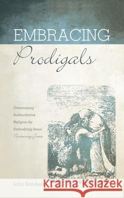 Embracing Prodigals John Sanders 9781725264076 Cascade Books - książka