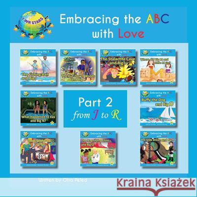 Embracing the ABC with Love: Part 2 from J to R Ofra Peled 9789659267729 7whstars - książka