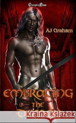 Embracing the Demon Aj Graham 9781605218618 Changeling Press LLC - książka