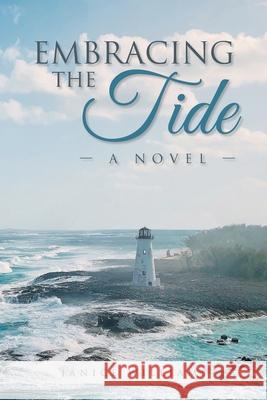 Embracing the Tide Janice Williams 9781955177658 Primix Publishing - książka