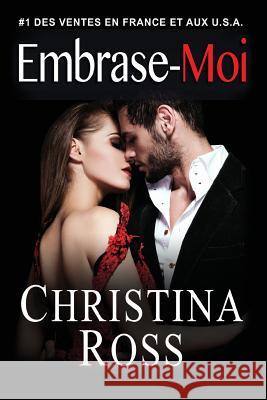 Embrase-Moi Christina Ross Swan Stone 9781522766575 Createspace Independent Publishing Platform - książka