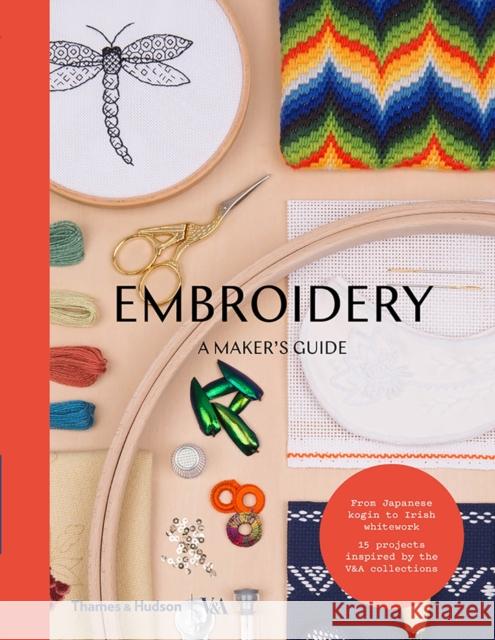 Embroidery: A Maker's Guide V&A Publishing 9780500293270 Maker's Guide - książka