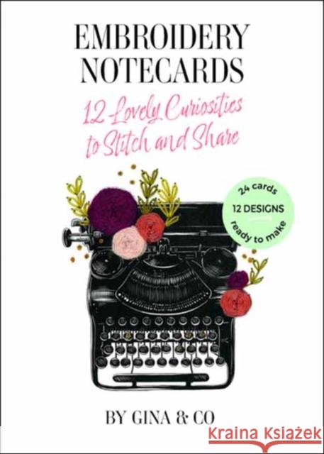 Embroidery Cards: 12 Lovely Curiosities to Stitch and Share Gina & Co 9798888143384 Rocky Nook - książka