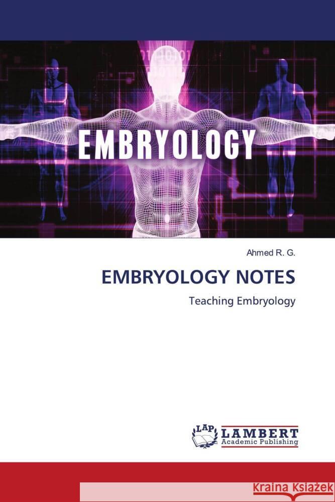 Embryology Notes Ahmed R 9786202026918 LAP Lambert Academic Publishing - książka