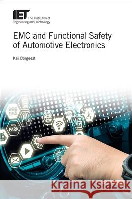 EMC and Functional Safety of Automotive Electronics Kai Borgeest 9781785614088 Institution of Engineering & Technology - książka