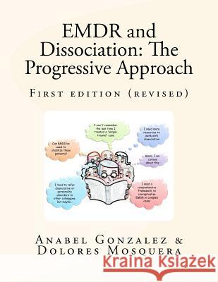 EMDR and Dissociation: The Progressive Approach Mosquera, Dolores 9788461591701 A.I. - książka