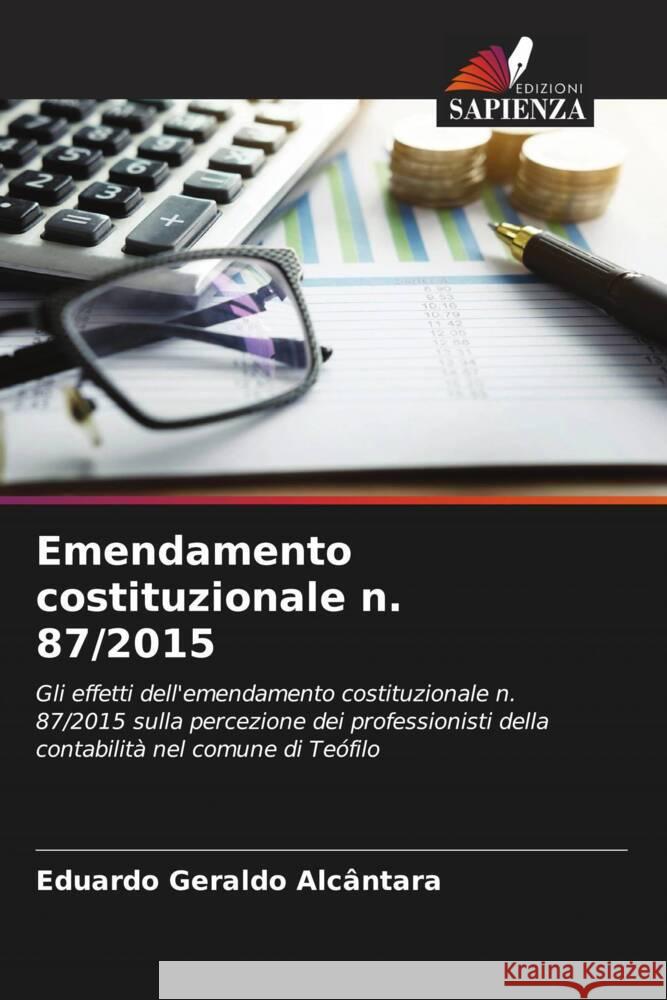 Emendamento costituzionale n. 87/2015 Geraldo Alcântara, Eduardo 9786206430445 Edizioni Sapienza - książka