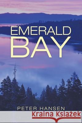 Emerald Bay Peter Hansen 9781796089523 Xlibris Us - książka