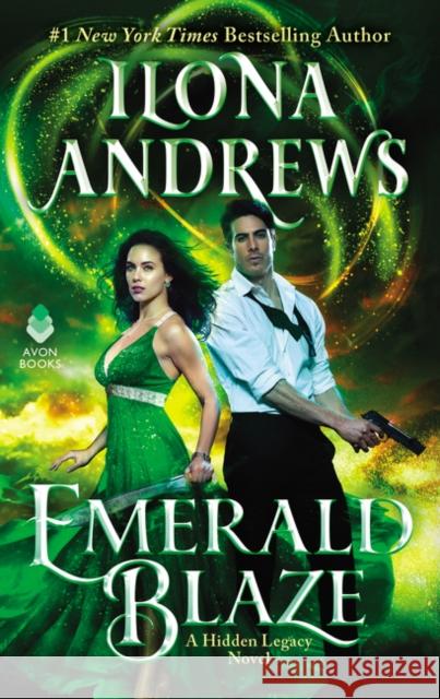 Emerald Blaze: A Hidden Legacy Novel Ilona Andrews 9780062878366 HarperCollins Publishers Inc - książka