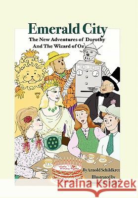 Emerald City Arnold Schildkret 9781453596036 Xlibris Corporation - książka